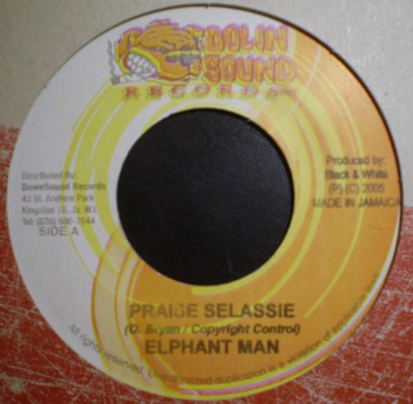 Elephant Man - Praise Selassie